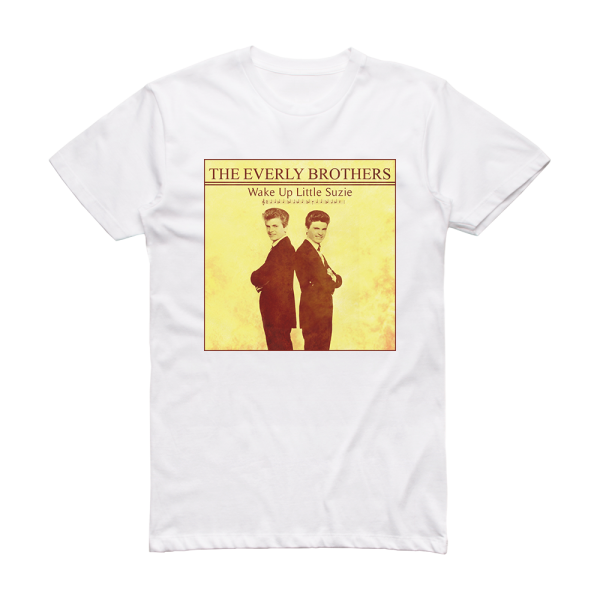 The Everly Brothers Wake Up Little Susie Album Cover T-Shirt White