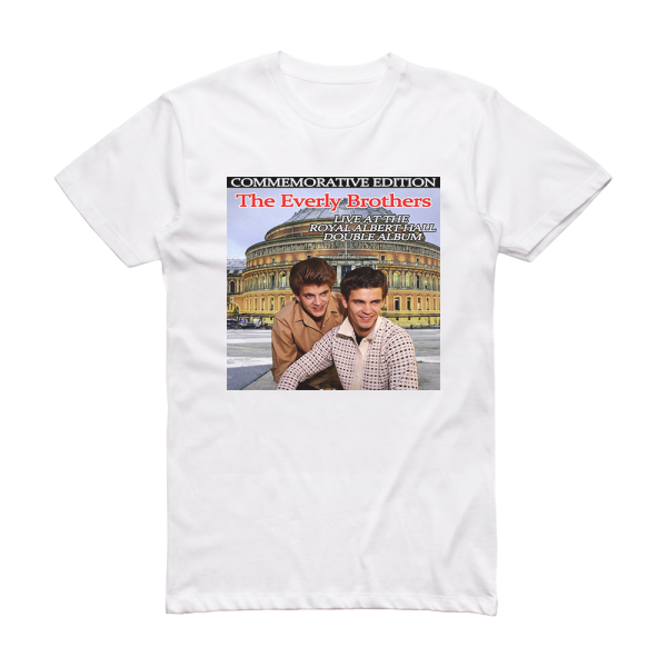 The Everly Brothers Walk Right Back Recorded Live At The Royal Albert Hall Album Cover T-Shirt White