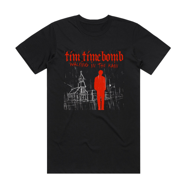 Tim Timebomb Walking In The Rain Album Cover T-Shirt Black