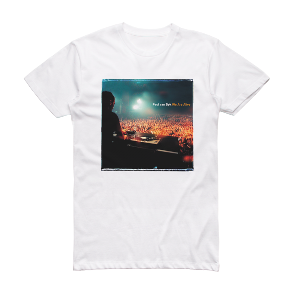 Paul van Dyk We Are Alive Album Cover T-Shirt White