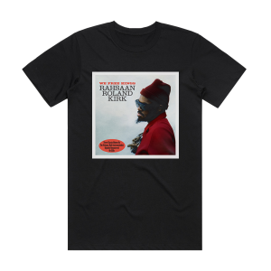 Rahsaan Roland Kirk We Free Kings 2 Album Cover T-Shirt Black