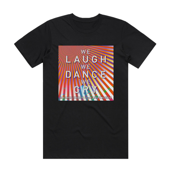 Rasmus Faber We Laugh We Dance We Cry 2 Album Cover T-Shirt Black
