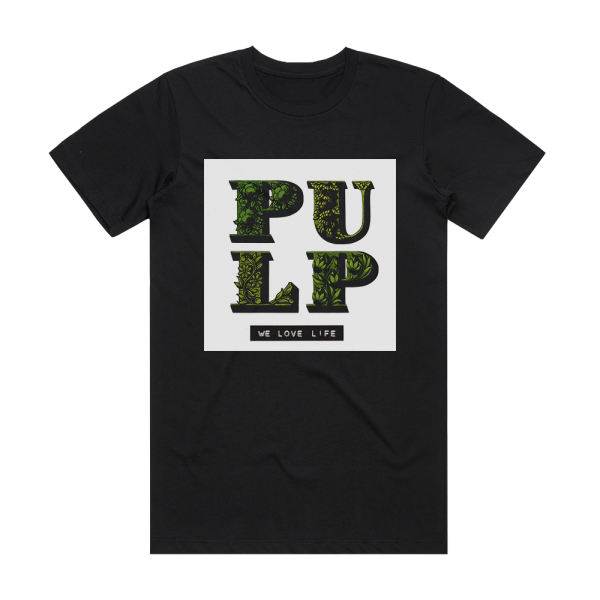 Pulp We Love Life Album Cover T-Shirt Black