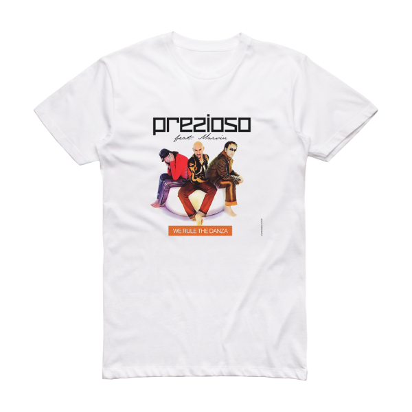 Prezioso feat Marvin We Rule The Danza Album Cover T-Shirt White