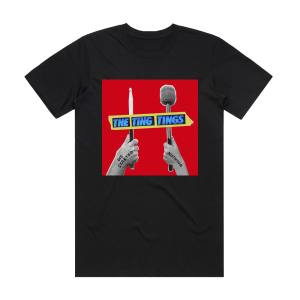 The Ting Tings We Started Nothing 1 Album Cover T-Shirt Black