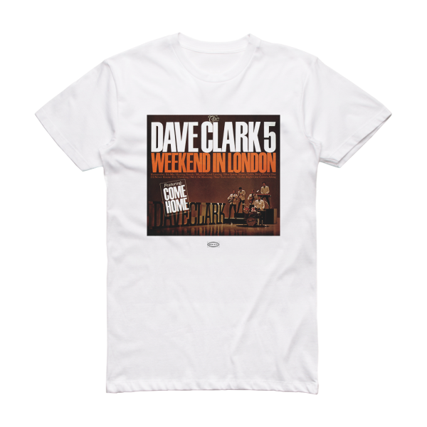 The Dave Clark Five Weekend In London Album Cover T-Shirt White