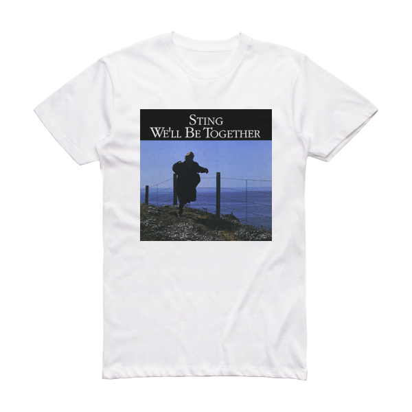 Sting Well Be Together Conversation With A Dog Album Cover T-Shirt White