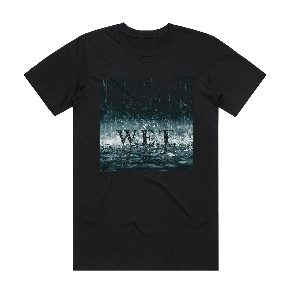 W E T Wet Album Cover T-Shirt Black – ALBUM COVER T-SHIRTS