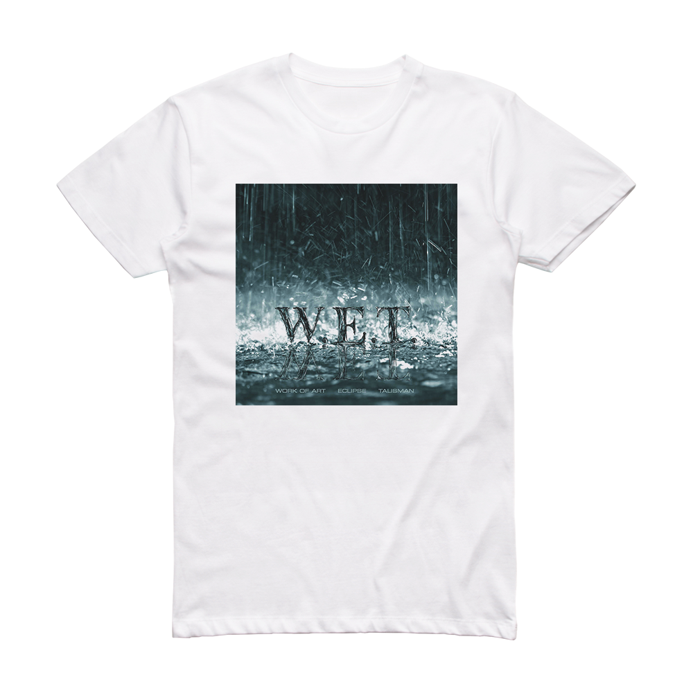 W E T Wet Album Cover T-Shirt White – ALBUM COVER T-SHIRTS