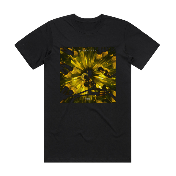 We Have Band Whb Album Cover T-Shirt Black