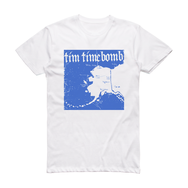 Tim Timebomb When Its Springtime In Alaska Album Cover T-Shirt White