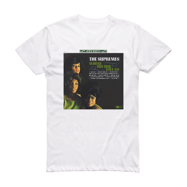 The Supremes Where Did Our Love Go 2 Album Cover T-Shirt White