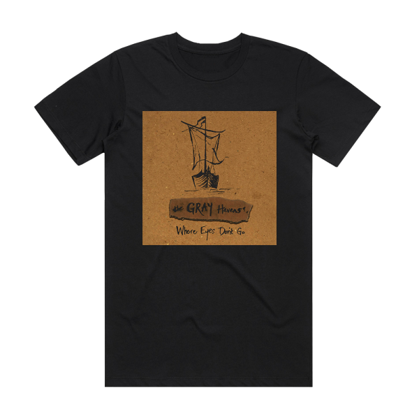 The Gray Havens Where Eyes Dont Go Instrumentals Album Cover T-Shirt Black