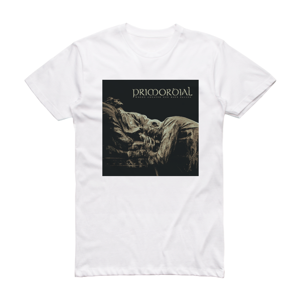 Primordial Where Greater Men Have Fallen Album Cover T-Shirt White