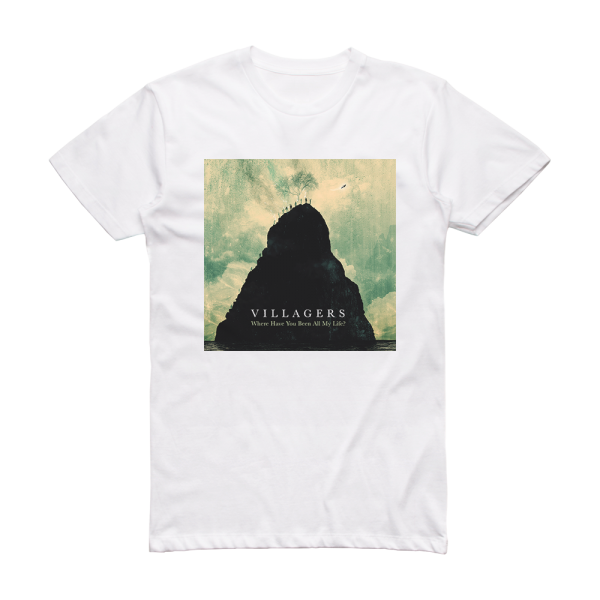 Villagers Where Have You Been All My Life Album Cover T-Shirt White