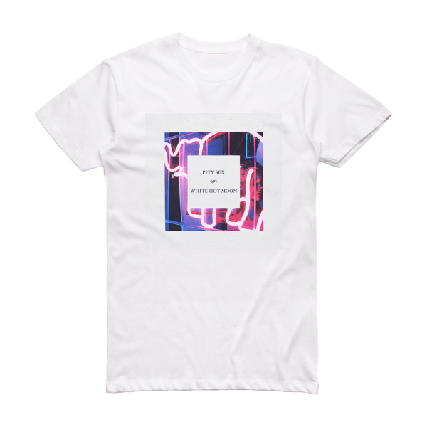 Pity Sex White Hot Moon Album Cover T-Shirt White