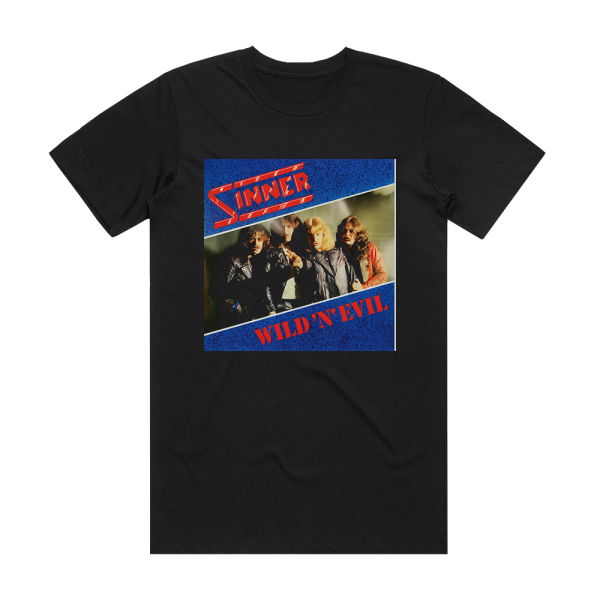 Sinner Wild N Evil Album Cover T-Shirt Black