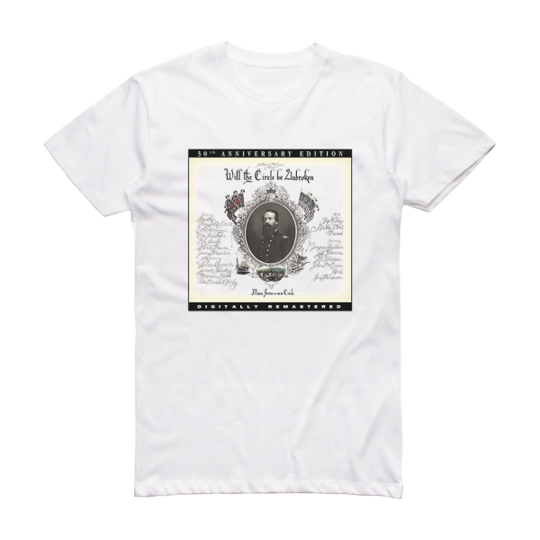 The Nitty Gritty Dirt Band Will The Circle Be Unbroken Album Cover T-Shirt White