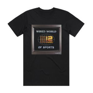 The 12th Man Wired World Of Sports Ii Album Cover T-Shirt Black