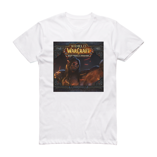 Russell Brower World Of Warcraft Warlords Of Draenor Album Cover T-Shirt White