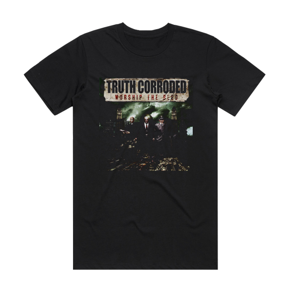 Truth Corroded Worship The Bled Album Cover T-Shirt Black